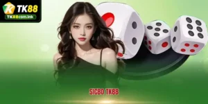 Sicbo TK88 - Sảnh Cược Xí Ngầu Đỉnh Cao Rinh Thưởng Lớn