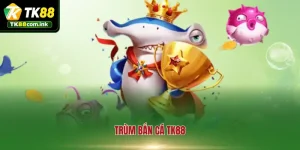 Trùm Bắn Cá TK88 - Đỉnh Cao Thiện Xạ Càn Quét Đáy Đại Dương